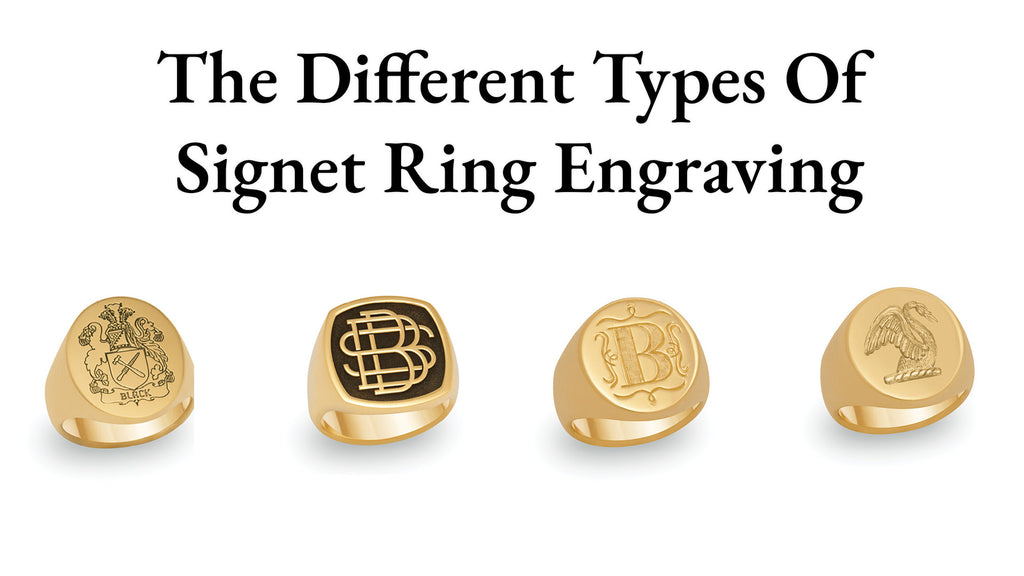 The Different Types Of Signet Ring Engraving